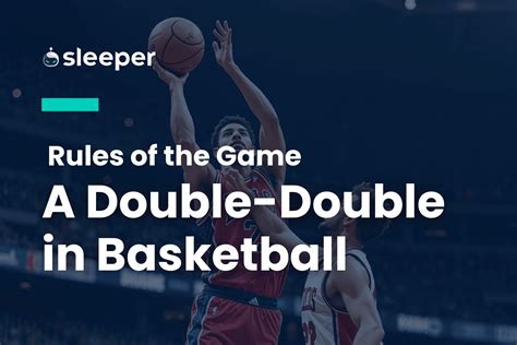 what is a double-double in basketball example|What is a double.
